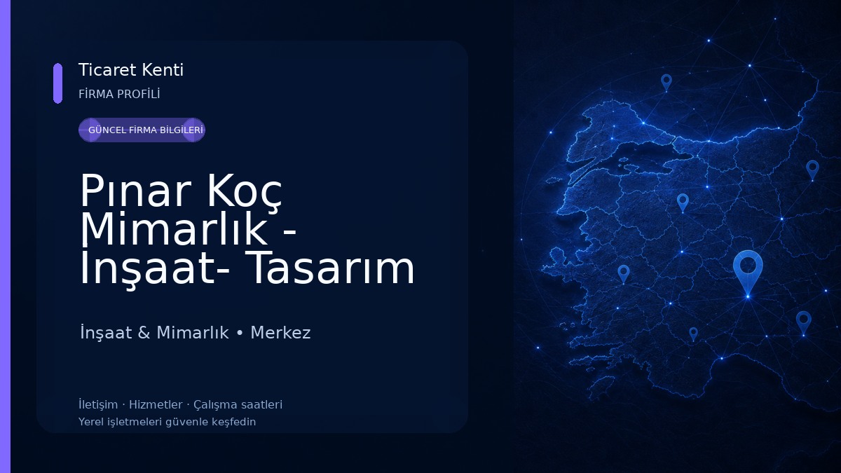 Pınar Koç Mimarlık - İnşaat- Tasarım Ofisi İnşaat & Mimarlık