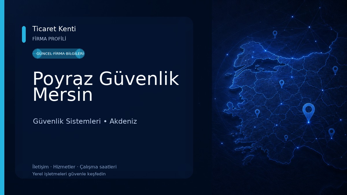 Poyraz Güvenlik Mersin Güvenlik Sistemleri