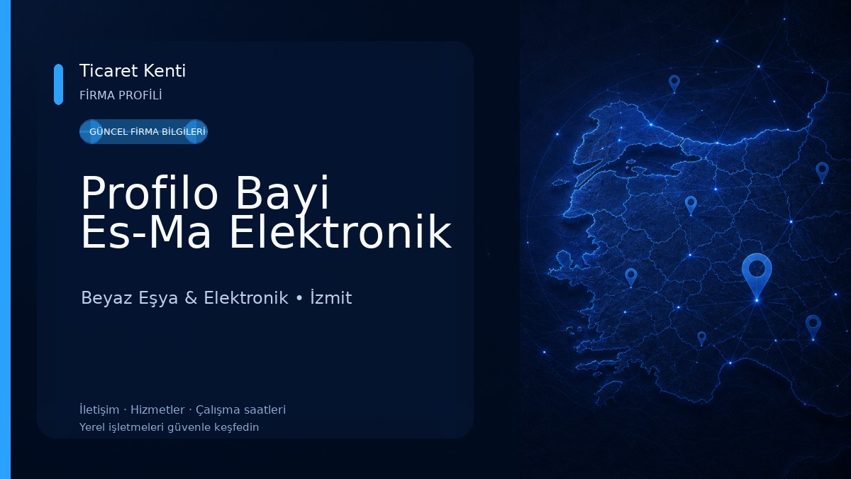 Profilo Bayi Es-Ma Elektronik Beyaz Eşya & Elektronik