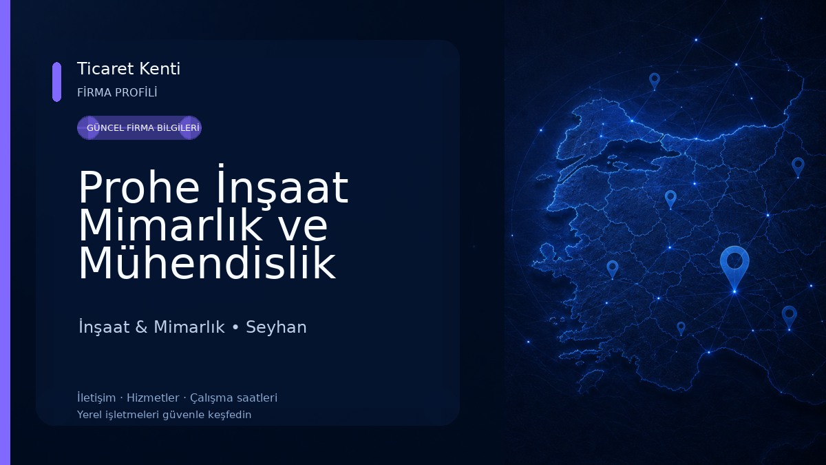 Prohe İnşaat Mimarlık ve Mühendislik
