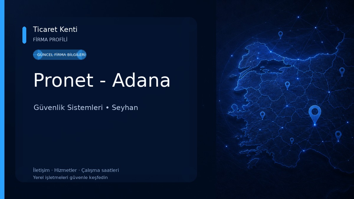 Pronet - Adana Güvenlik Sistemleri