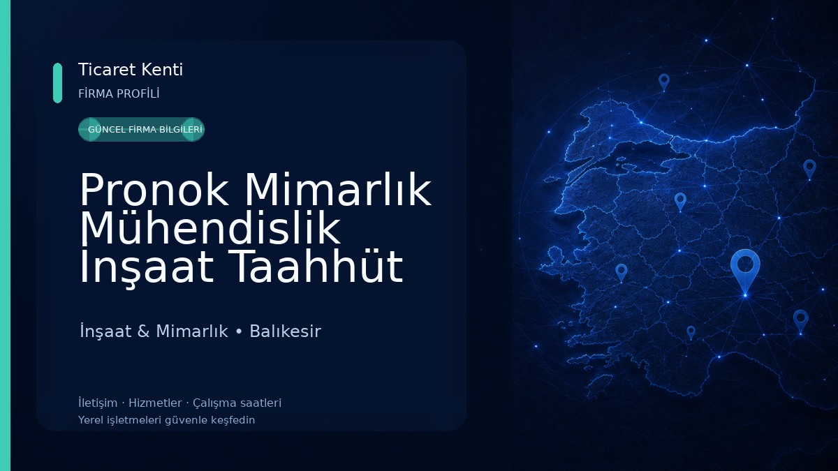 Pronok Mimarlık Mühendislik İnşaat Taahhüt Ltd Şti İnşaat & Mimarlık