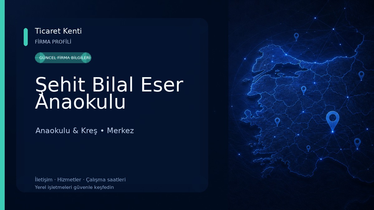 Şehit Bilal Eser Anaokulu