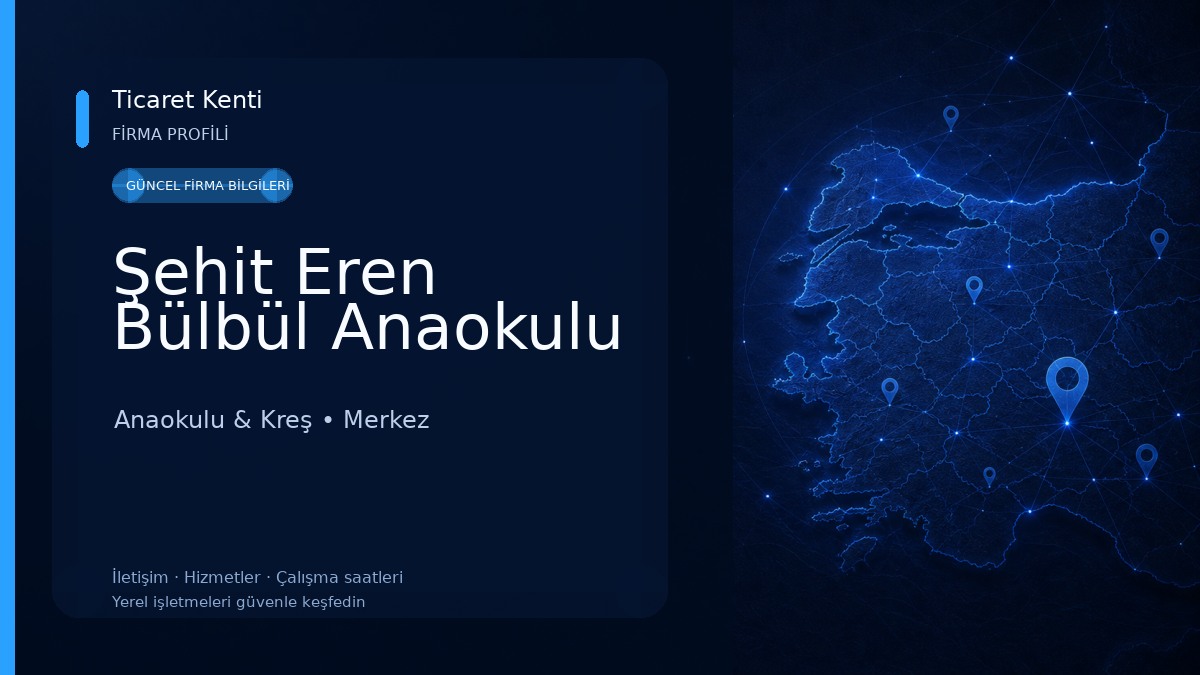 Şehit Eren Bülbül Anaokulu Anaokulu & Kreş