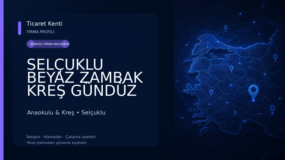 SELÇUKLU BEYAZ ZAMBAK KREŞ GÜNDÜZ BAKIMEVİ Anaokulu & Kreş