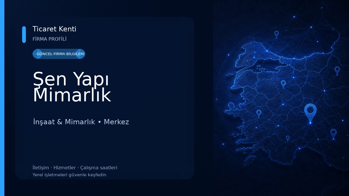 Şen Yapı Mimarlık İnşaat & Mimarlık