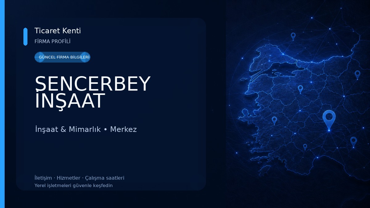 SENCERBEY İNŞAAT 