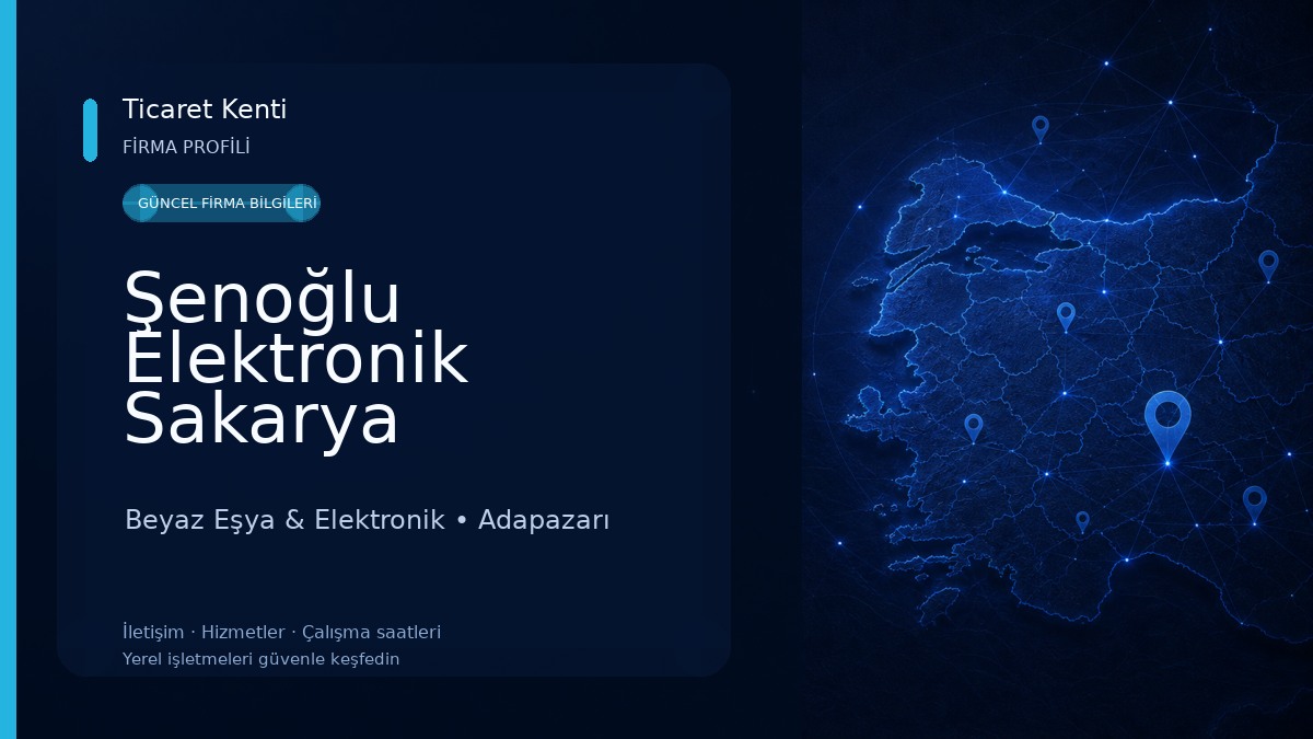 Şenoğlu Elektronik Sakarya