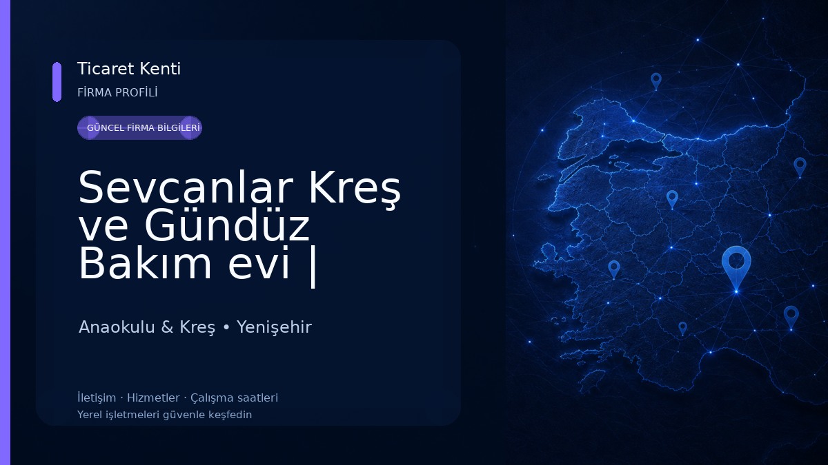 Sevcanlar Kreş ve Gündüz Bakım evi | Yenişehirde kreş | Yenişehirde anaokulu | Mersinde kreş | Mersinde anaokulu Anaokulu & Kreş