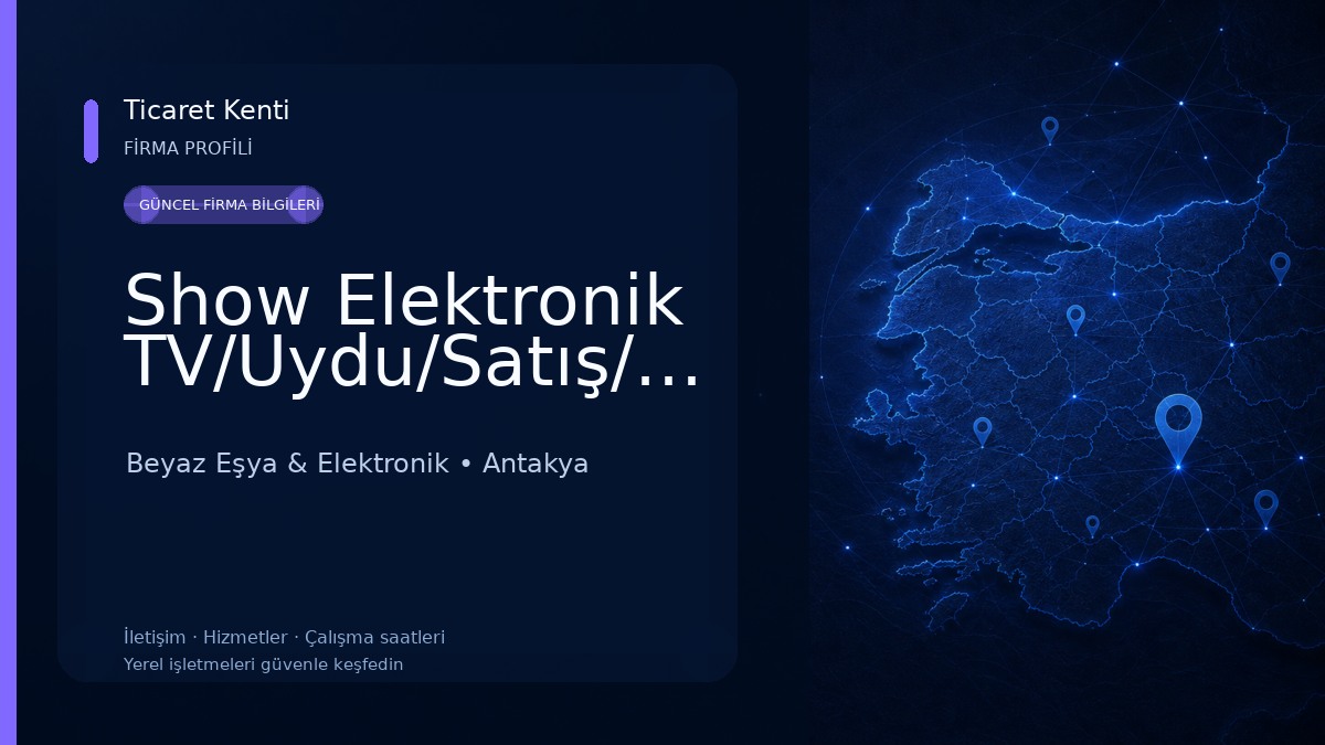 Show Elektronik TV/Uydu/Satış/Montaj Beyaz Eşya & Elektronik