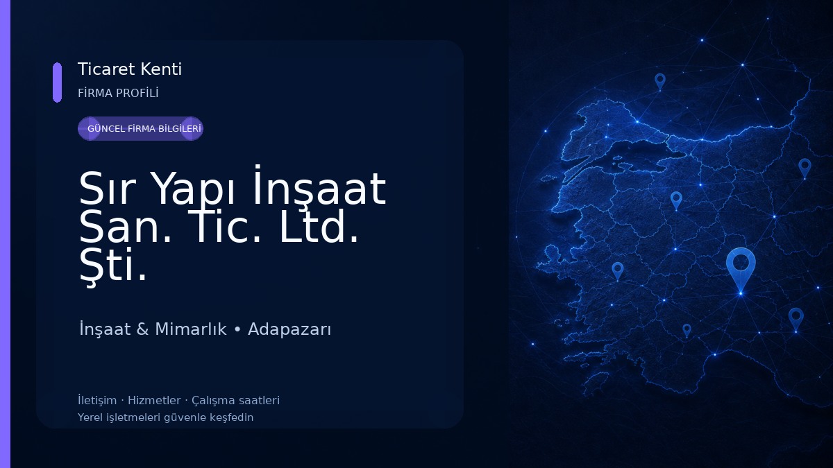 Sır Yapı İnşaat San. Tic. Ltd. Şti. 