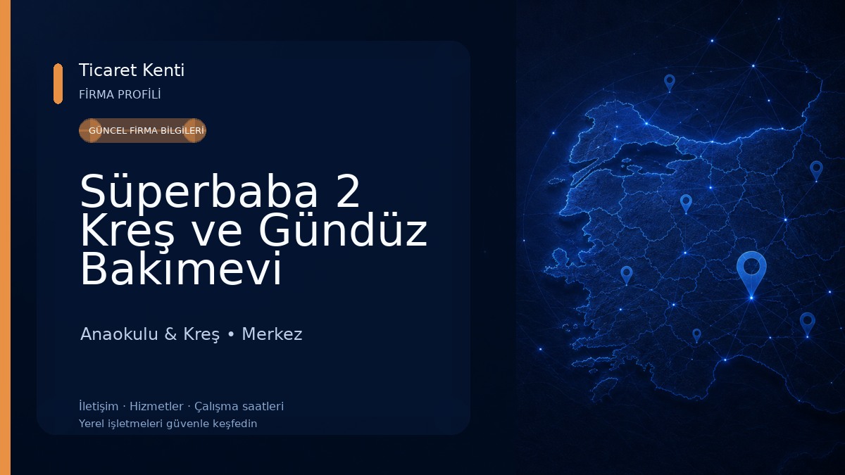 Süperbaba 2 Kreş ve Gündüz Bakımevi (Eskibeşevler Şubesi)