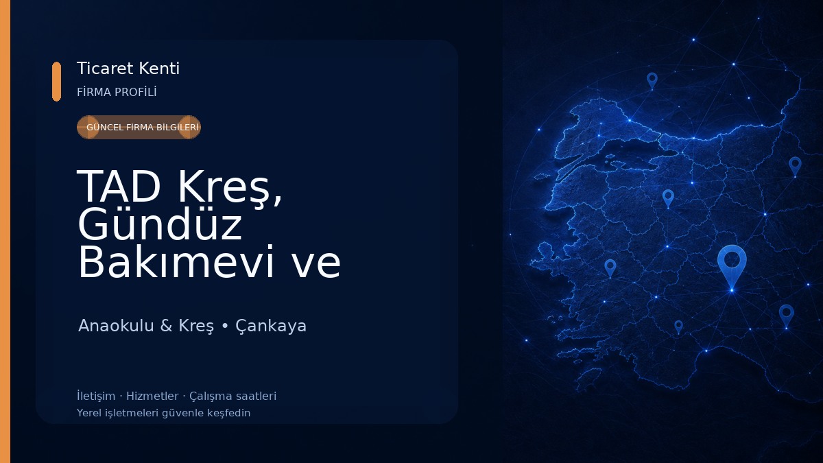 TAD Kreş, Gündüz Bakımevi ve Anaokulu – Cinnah Çankaya Ankara Anaokulu & Kreş