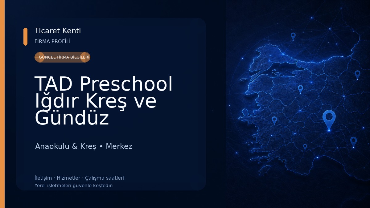 TAD Preschool Iğdır Kreş ve Gündüz Bakımevi Anaokulu & Kreş