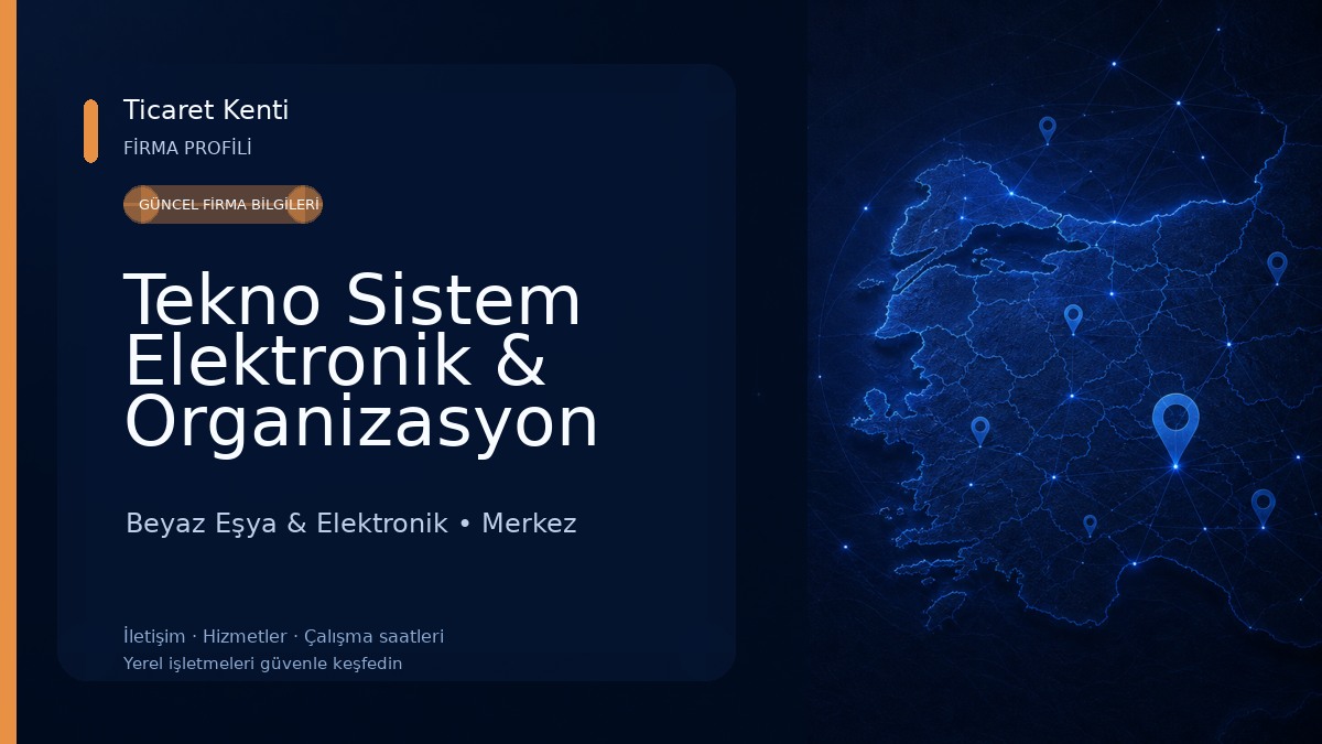 Tekno Sistem Elektronik & Organizasyon Beyaz Eşya & Elektronik