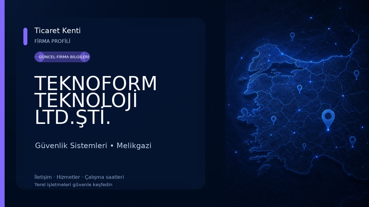 TEKNOFORM TEKNOLOJİ LTD.ŞTİ.