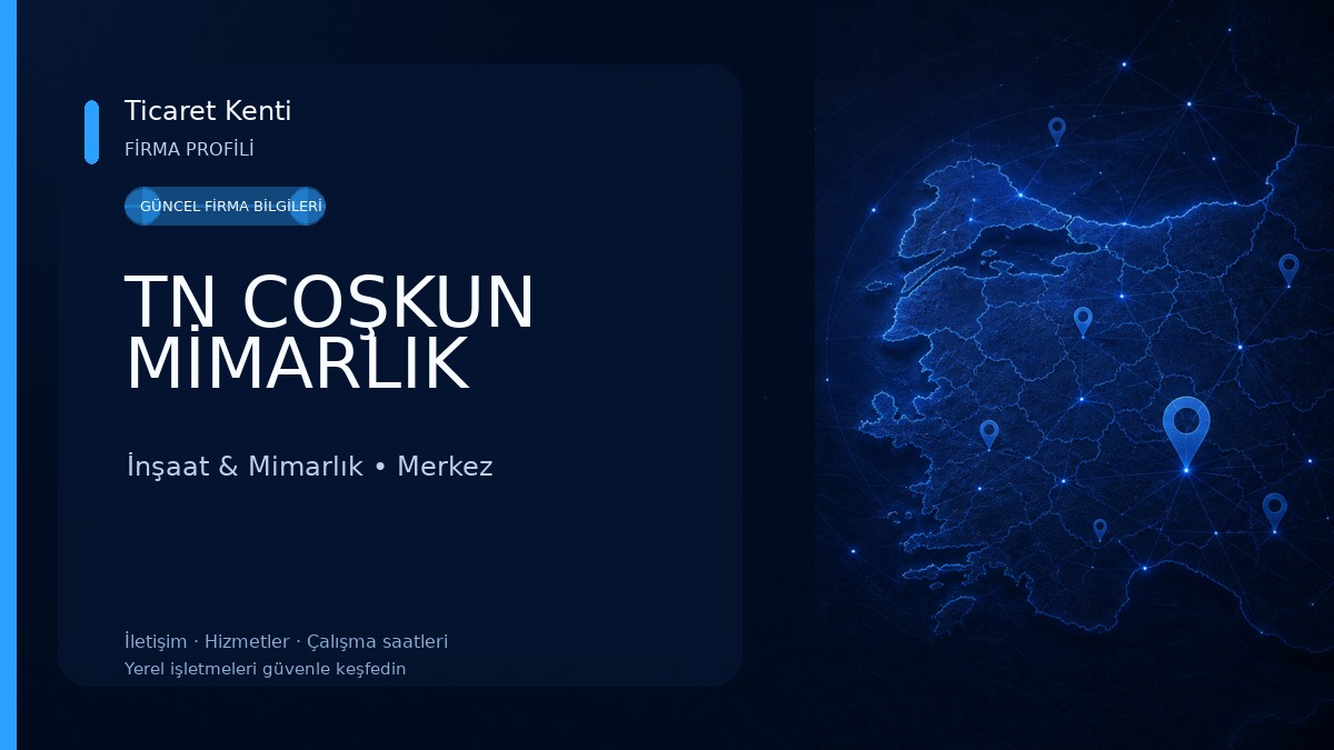 TN COŞKUN MİMARLIK 