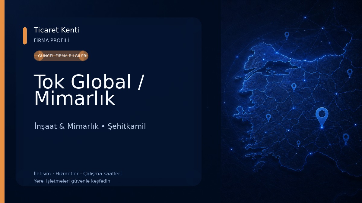 Tok Global / Mimarlık İnşaat & Mimarlık