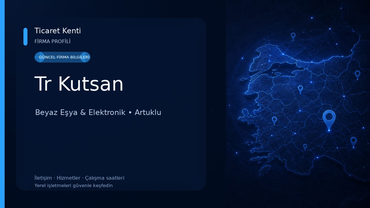 Tr Kutsan Beyaz Eşya & Elektronik