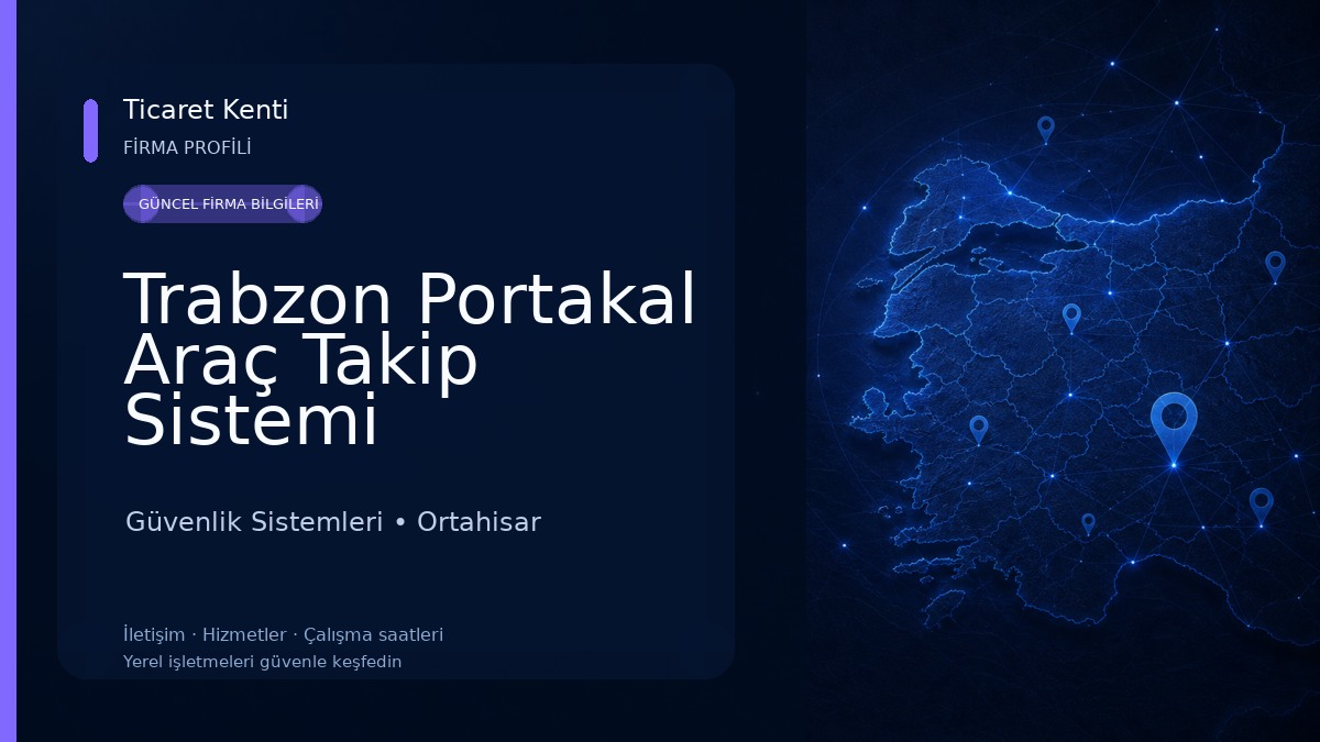 Trabzon Portakal Araç Takip Sistemi