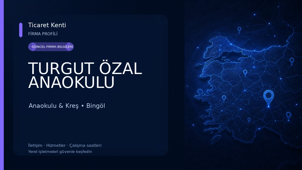 TURGUT ÖZAL ANAOKULU Anaokulu & Kreş