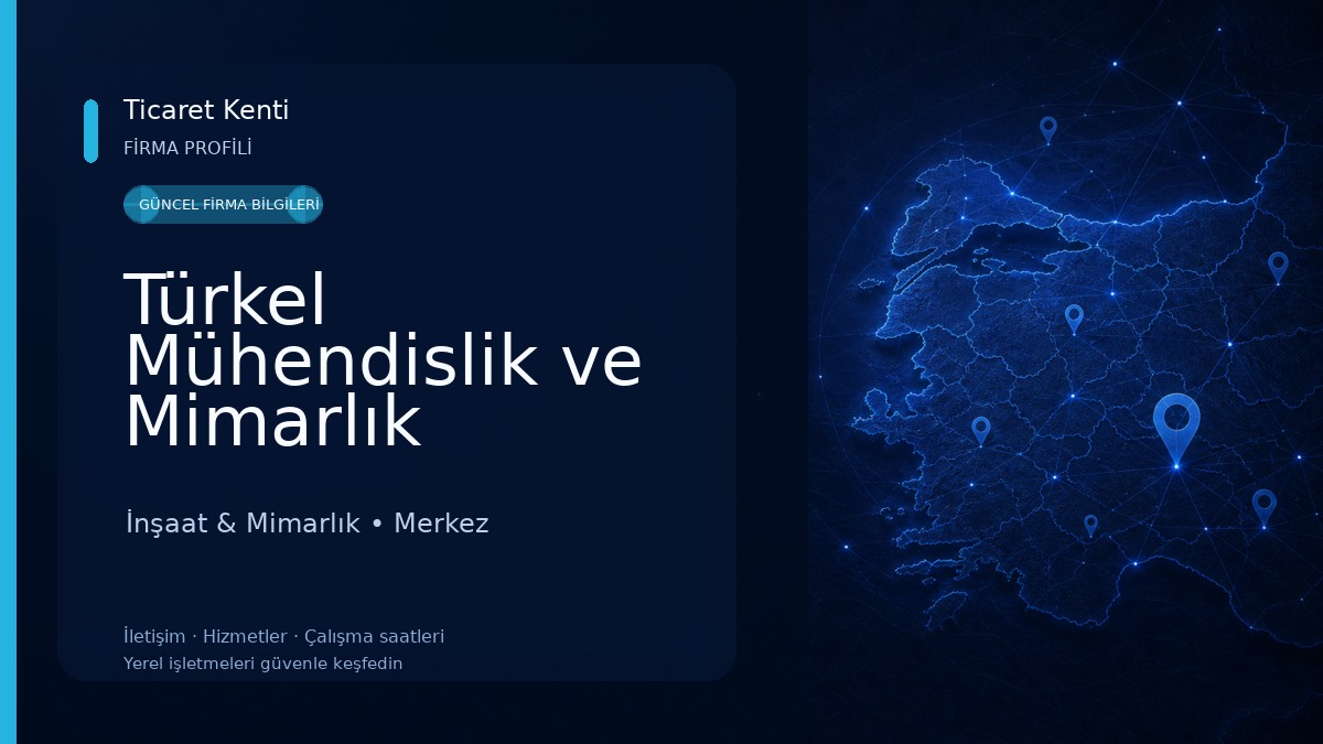 Türkel Mühendislik ve Mimarlık 