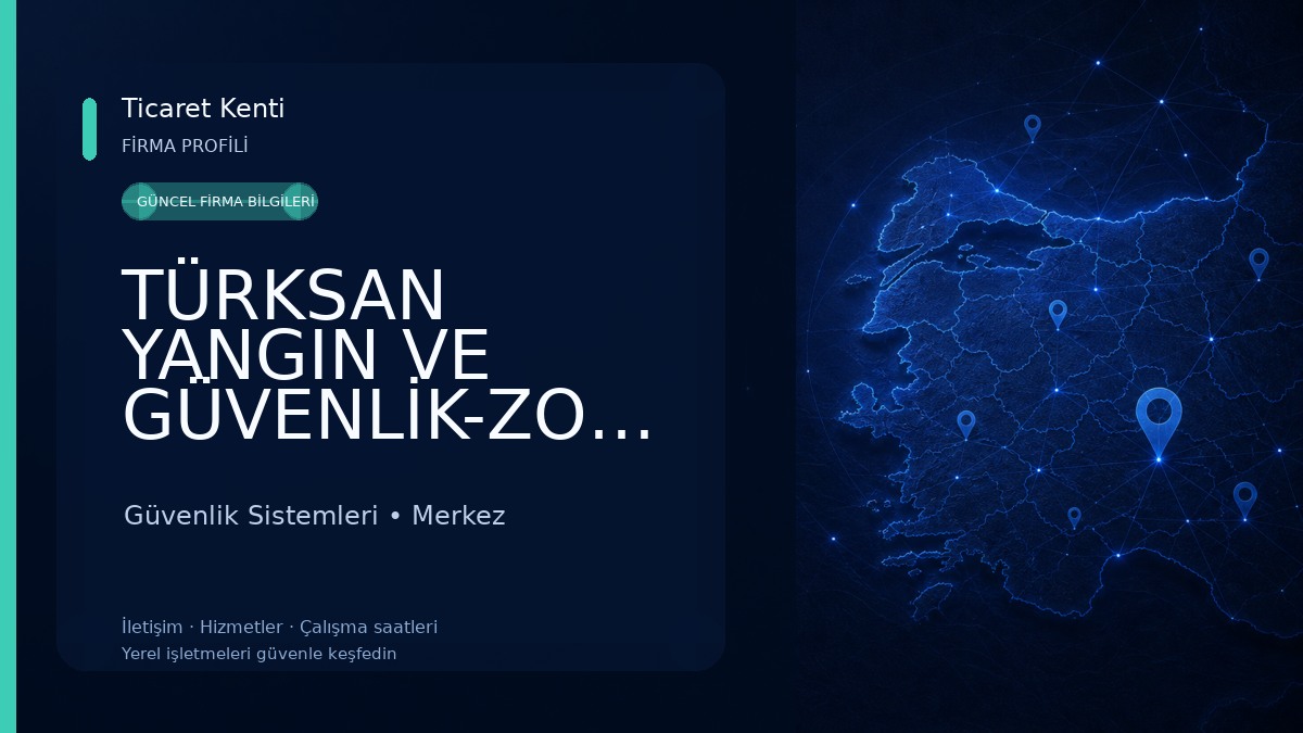 TÜRKSAN YANGIN VE GÜVENLİK-ZONGULDAK Güvenlik Sistemleri