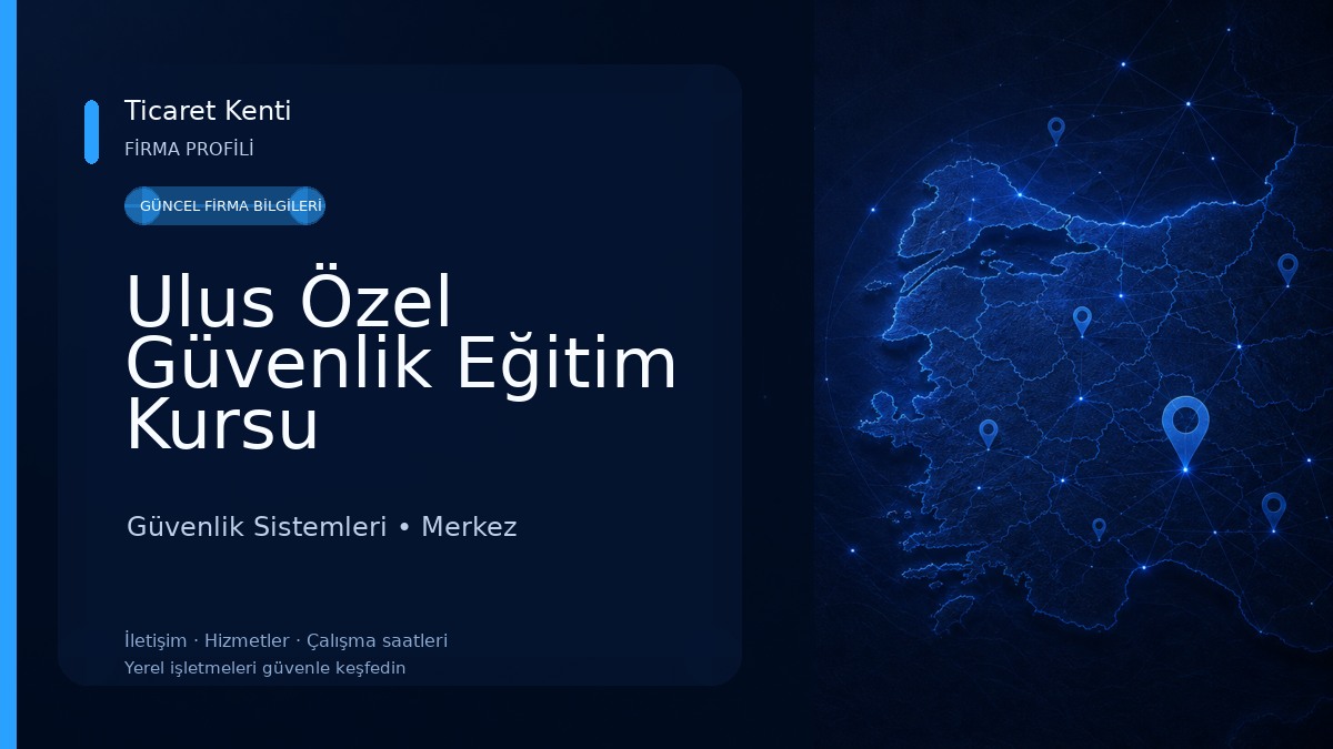Ulus Özel Güvenlik Eğitim Kursu Güvenlik Sistemleri