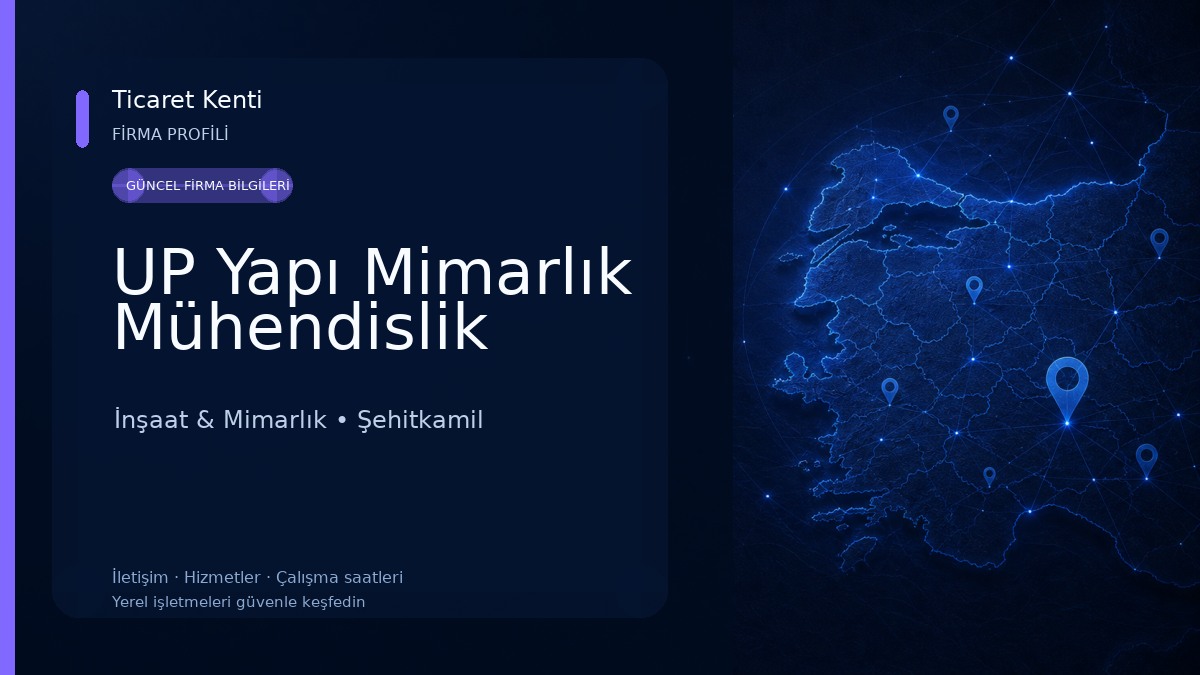 UP Yapı Mimarlık Mühendislik
