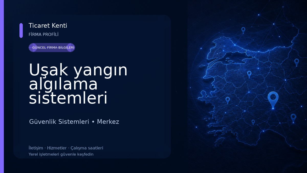 Uşak yangın algılama sistemleri