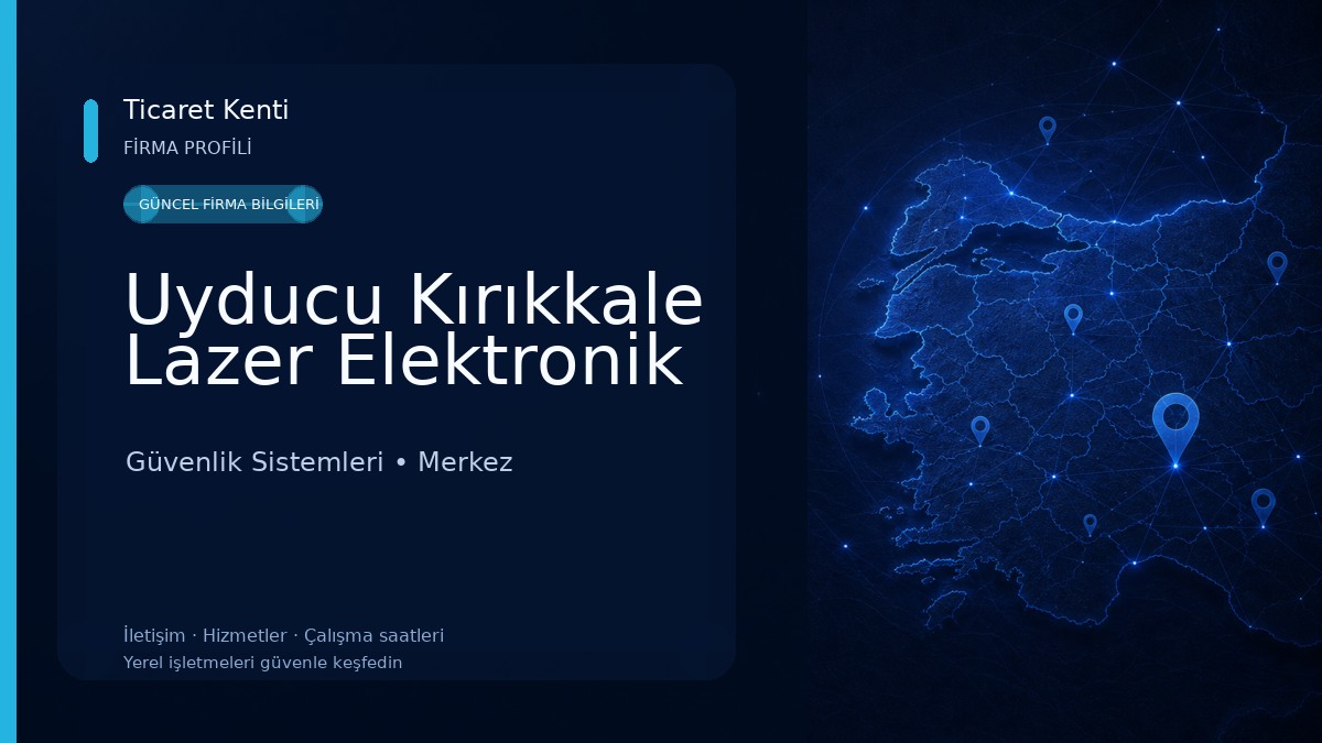 Uyducu Kırıkkale Lazer Elektronik