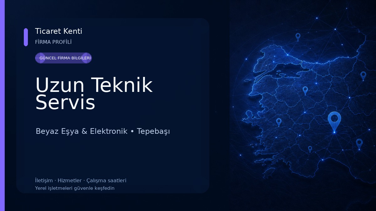 Uzun Teknik Servis Beyaz Eşya & Elektronik