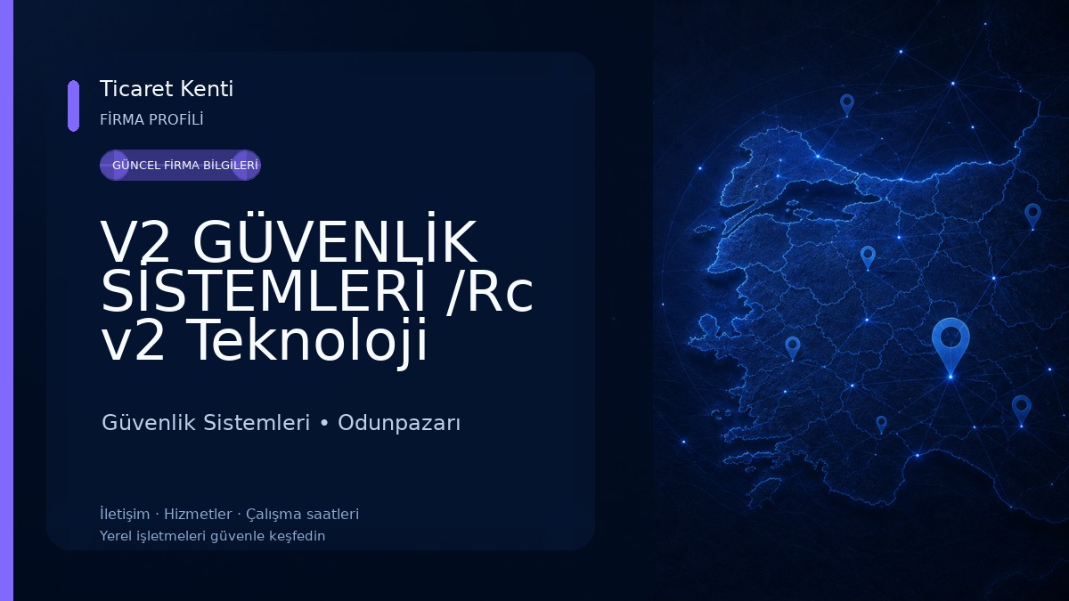 V2 GÜVENLİK SİSTEMLERİ /Rc v2 Teknoloji