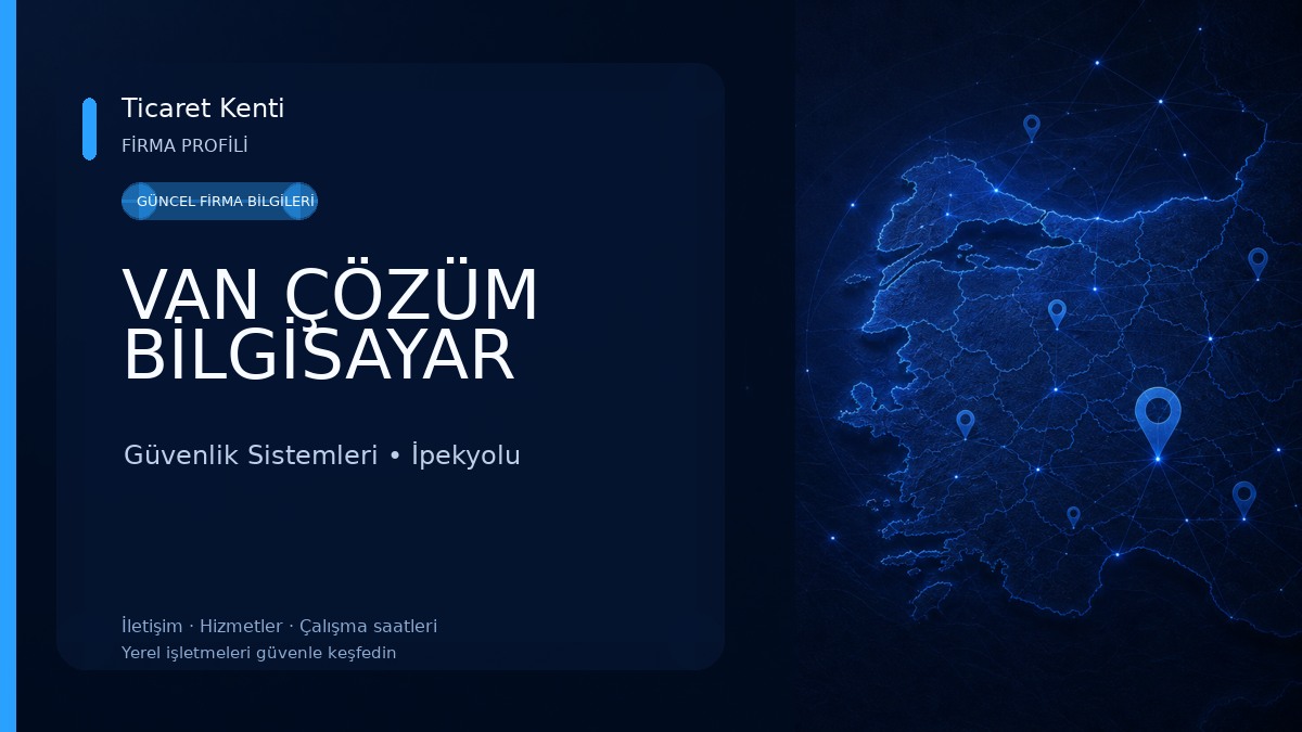 VAN ÇÖZÜM BİLGİSAYAR Güvenlik Sistemleri