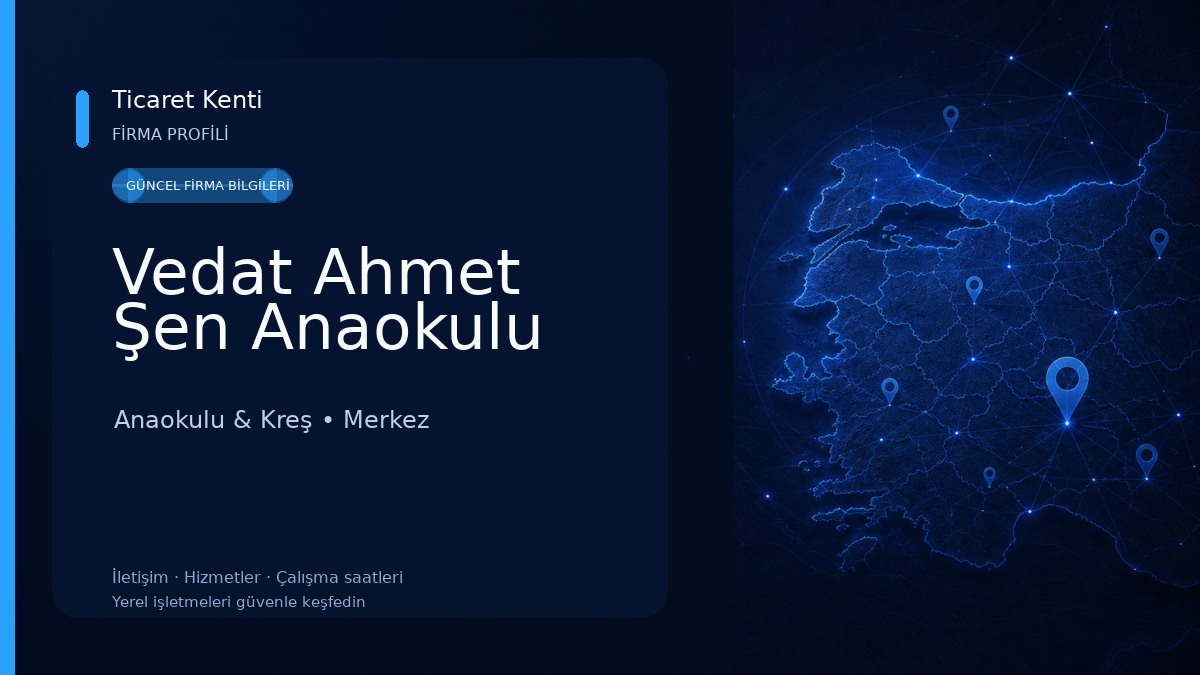 Vedat Ahmet Şen Anaokulu