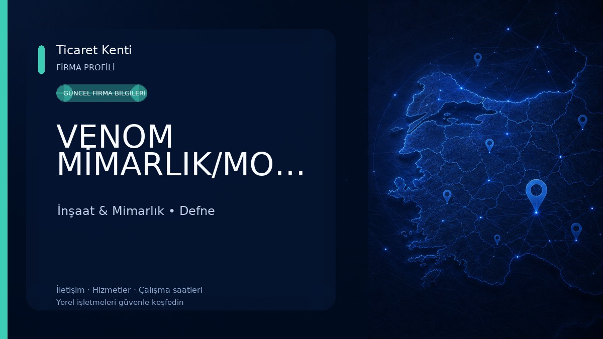 VENOM MİMARLIK/MOBİLYA İnşaat & Mimarlık