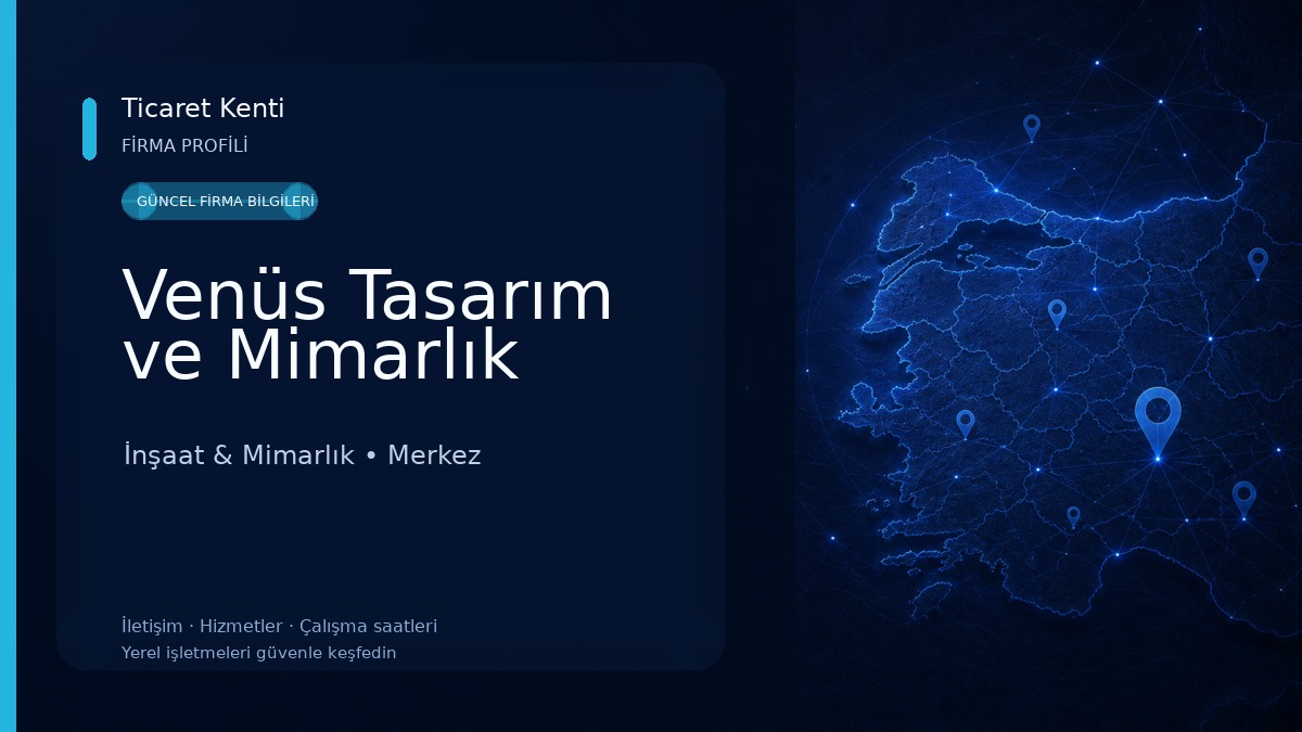Venüs Tasarım ve Mimarlık İnşaat & Mimarlık