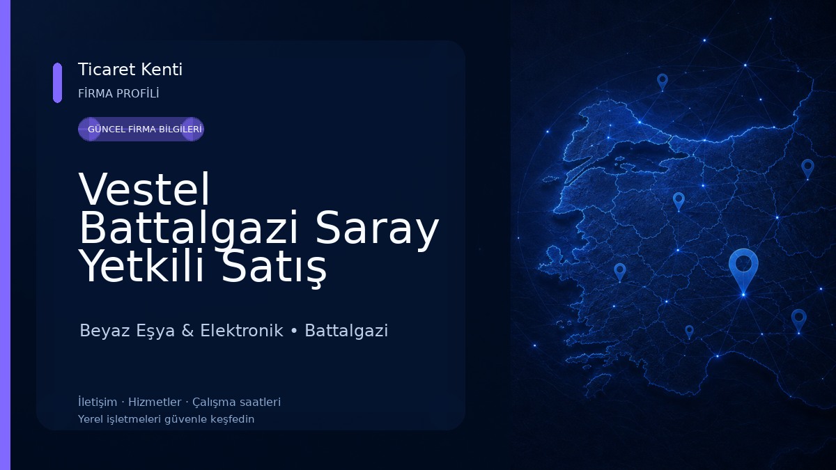 Vestel Battalgazi Saray Yetkili Satış Mağazası - Aksay DTM
