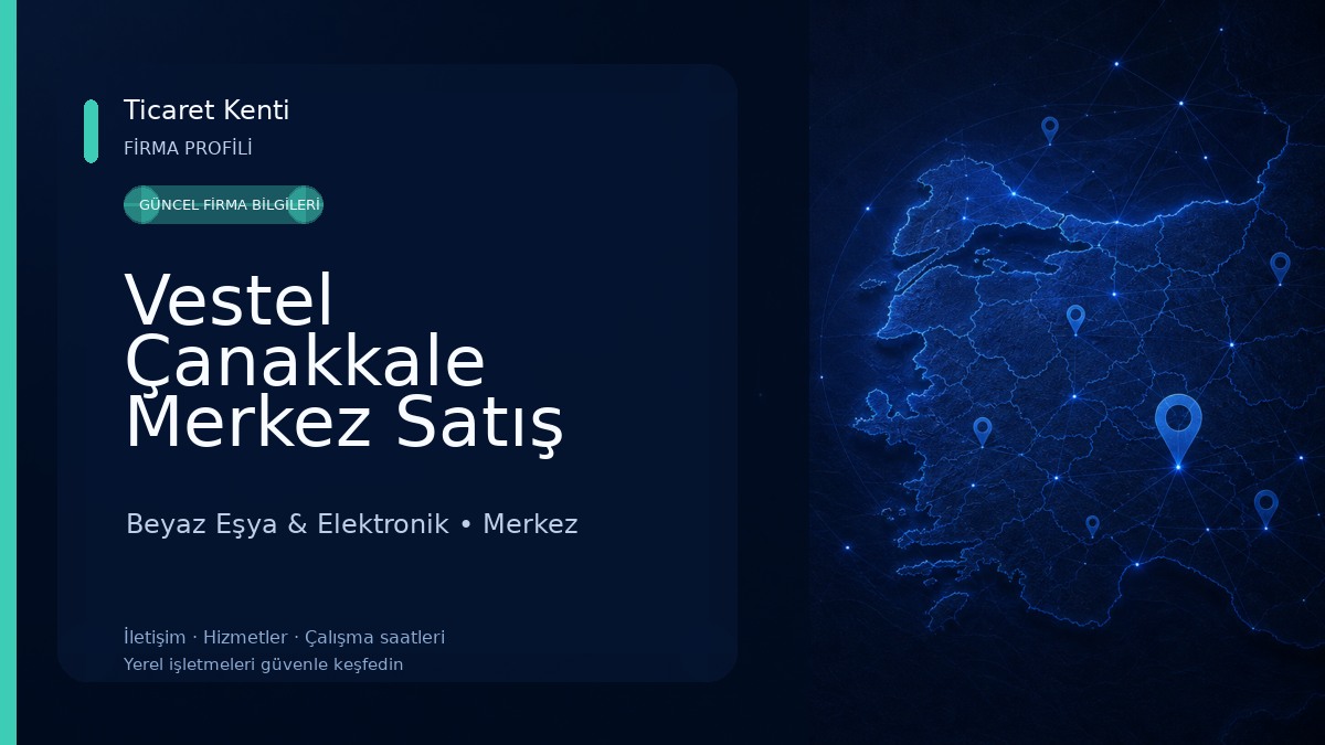 Vestel Çanakkale Merkez Satış Mağazası Beyaz Eşya & Elektronik