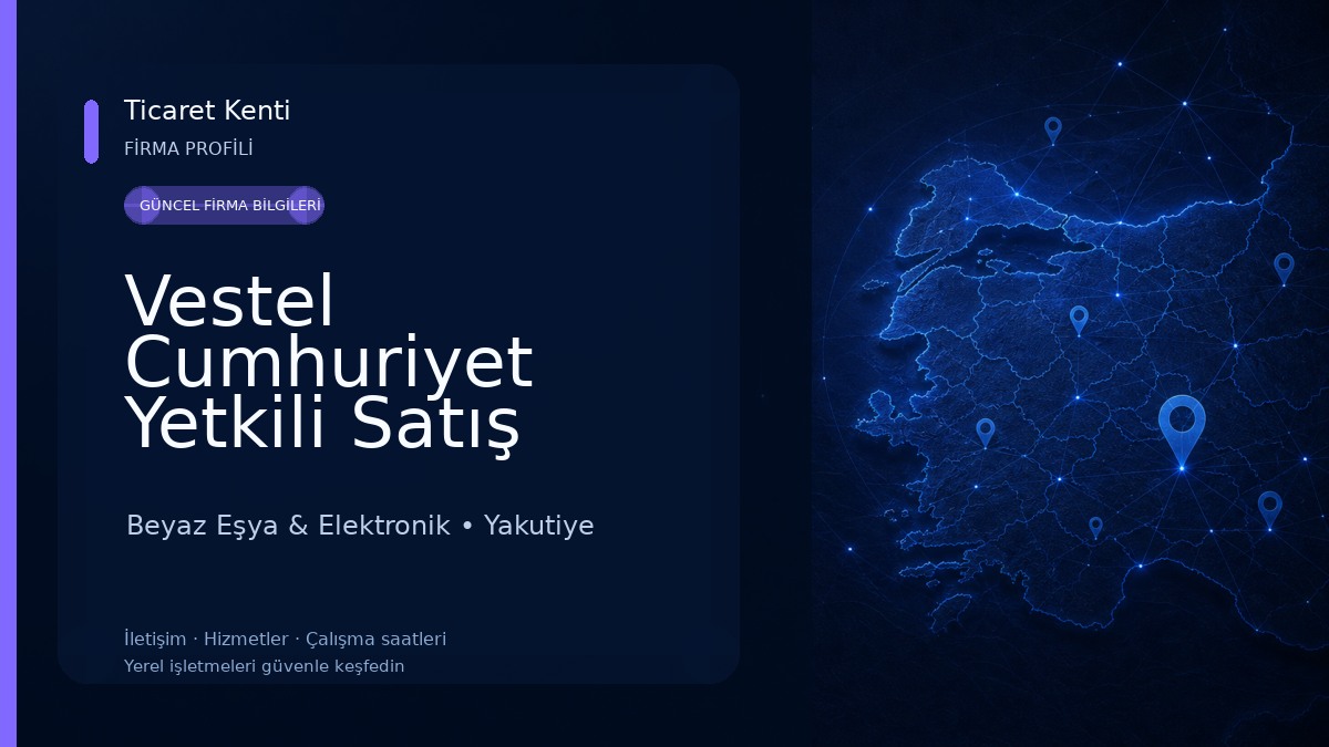 Vestel Cumhuriyet Yetkili Satış Mağazası - Destek DTM 