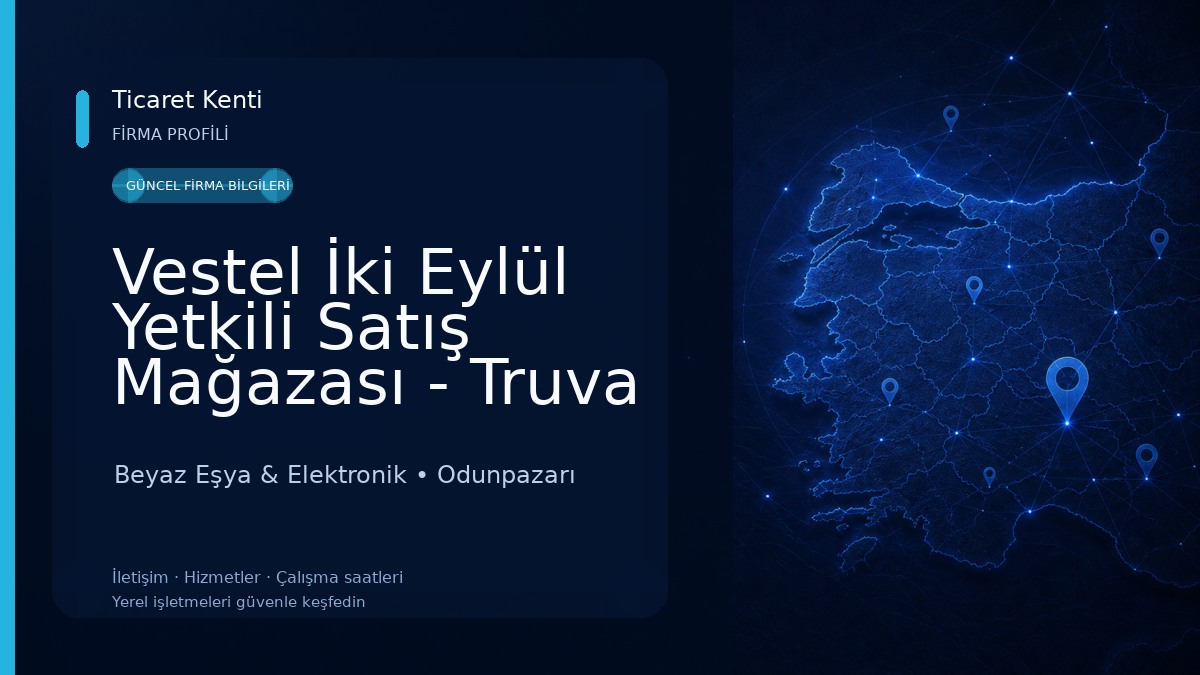 Vestel İki Eylül Yetkili Satış Mağazası - Truva DTM Beyaz Eşya & Elektronik