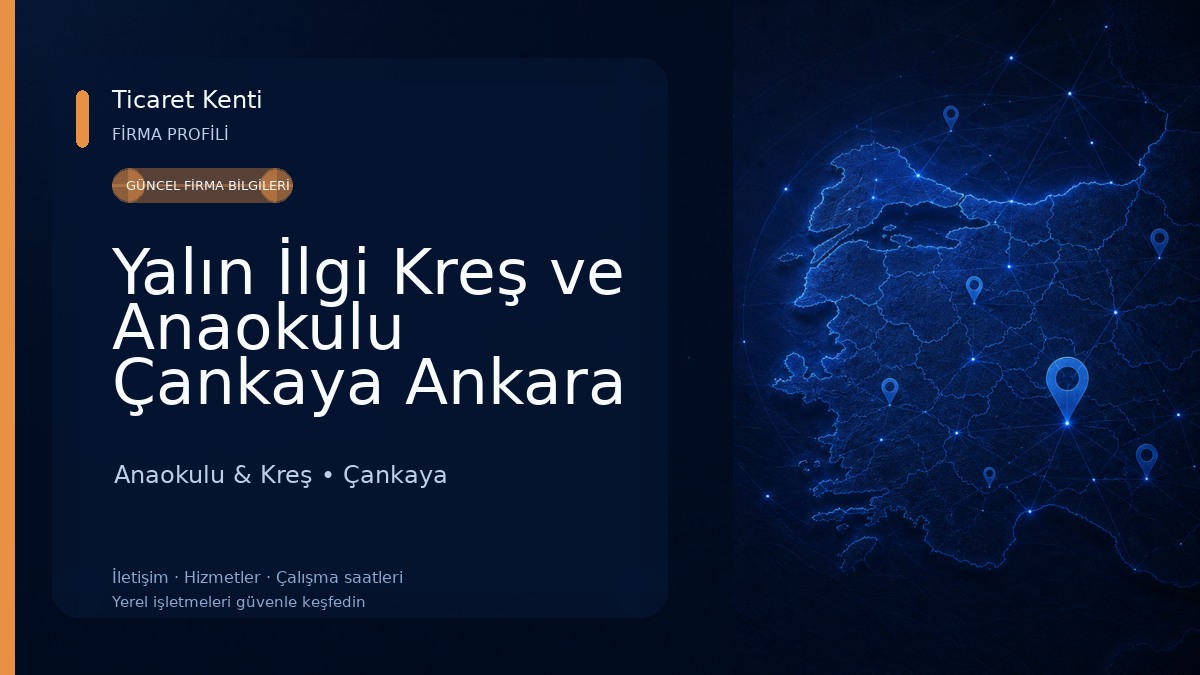 Yalın İlgi Kreş ve Anaokulu Çankaya Ankara Anaokulu & Kreş
