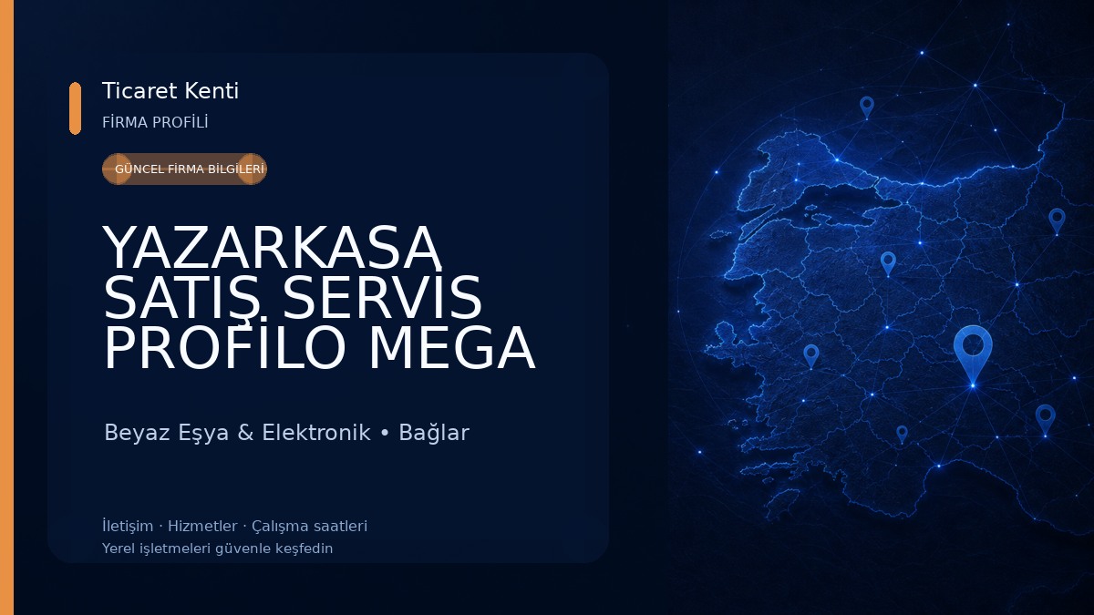 YAZARKASA SATIŞ SERVİS PROFİLO MEGA ELEKTRONİK Beyaz Eşya & Elektronik