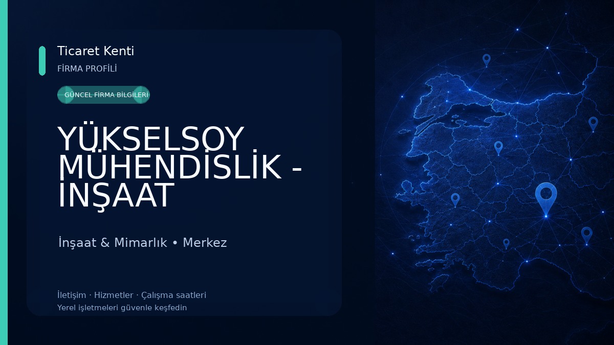 YÜKSELSOY MÜHENDİSLİK - İNŞAAT 