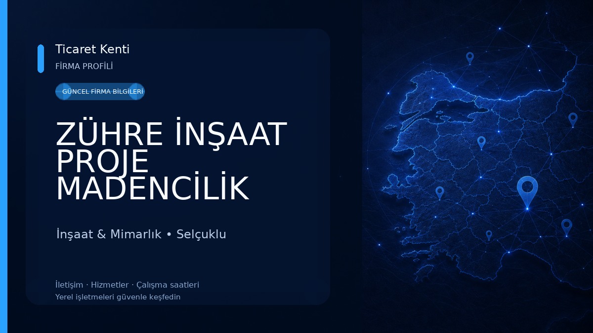 ZÜHRE İNŞAAT PROJE MADENCİLİK LİMİTED ŞİRKETİ İnşaat & Mimarlık